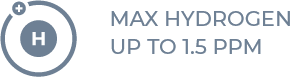 Max Hydrogen Up to 1.5 PPM